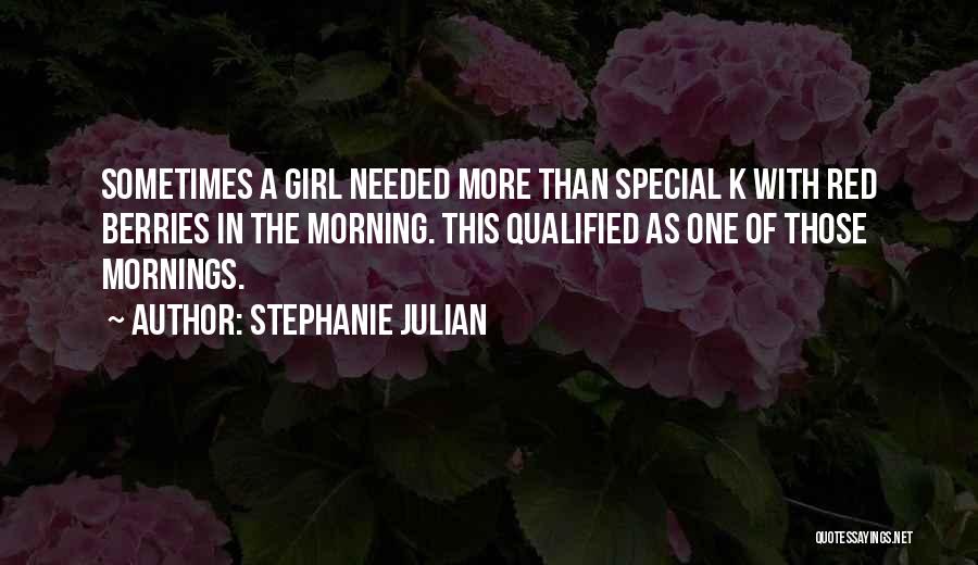 9 Mornings Quotes By Stephanie Julian