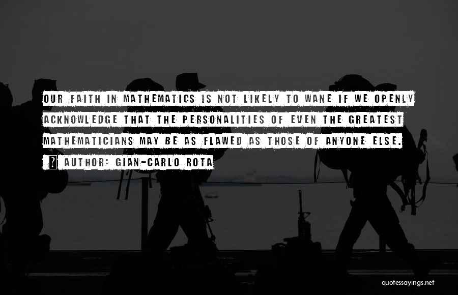 9 Rota Quotes By Gian-Carlo Rota 9 Rota Quotes By Gian-Carlo Rota
