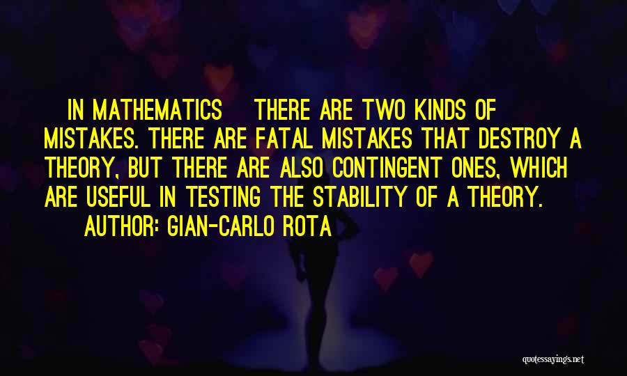 9 Rota Quotes By Gian-Carlo Rota 9 Rota Quotes By Gian-Carlo Rota