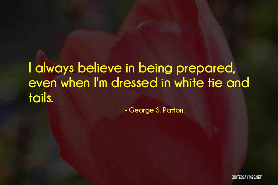 9 Tails Quotes By George S. Patton