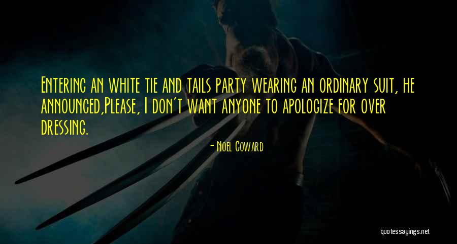 9 Tails Quotes By Noel Coward