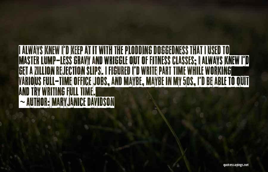 9 To 5 Jobs Quotes By MaryJanice Davidson