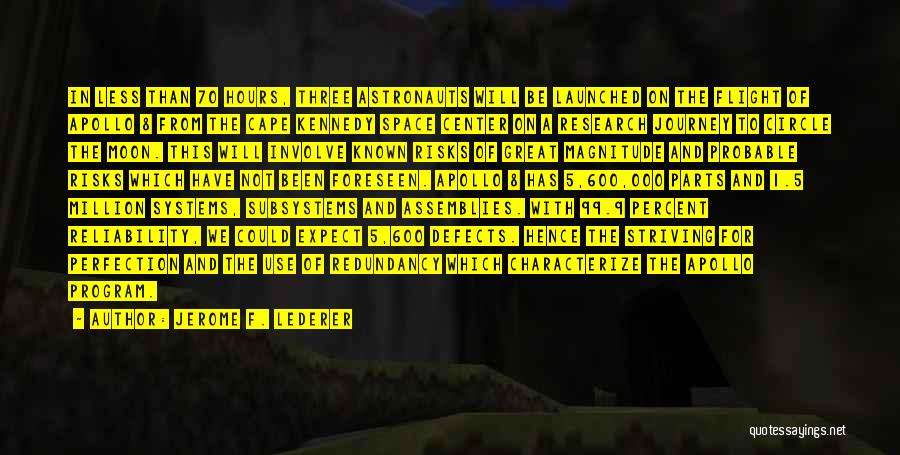 9 To 5 Quotes By Jerome F. Lederer