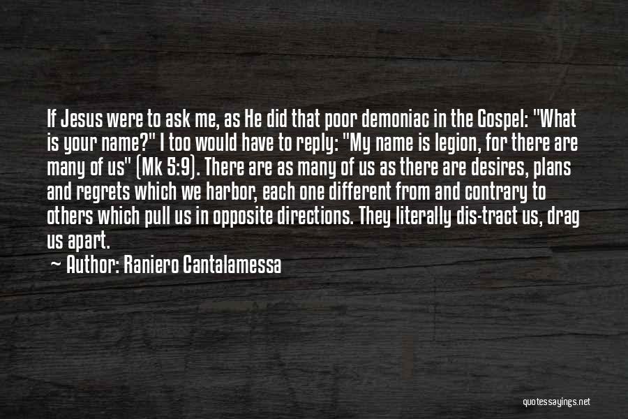 9 To 5 Quotes By Raniero Cantalamessa