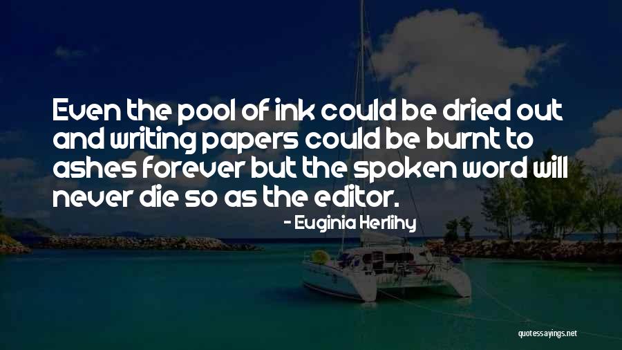 9 Word Inspirational Quotes By Euginia Herlihy