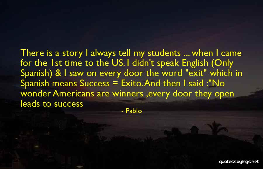 9 Word Inspirational Quotes By Pablo