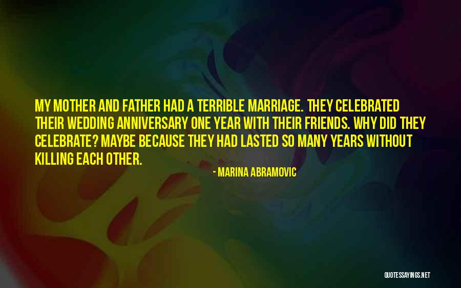 9 Years Anniversary Quotes By Marina Abramovic