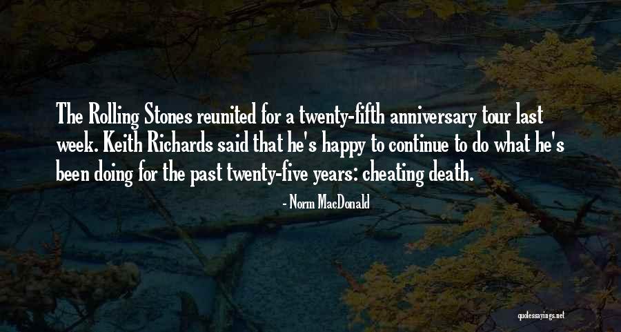9 Years Anniversary Quotes By Norm MacDonald 9 Years Anniversary Quotes By Norm MacDonald