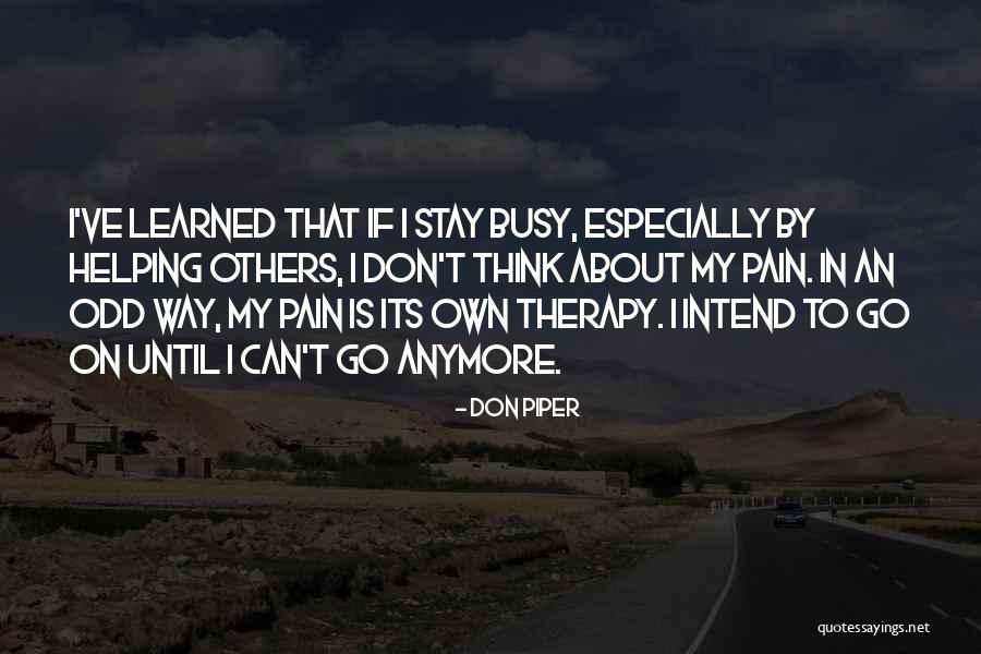 90 Minutes In Heaven Quotes By Don Piper 90 Minutes In Heaven Quotes By Don Piper