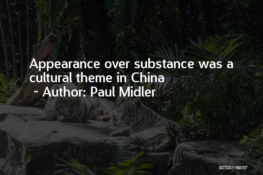 Paul Midler Quotes: Appearance Over Substance Was A Cultural Theme In China