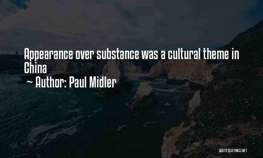 Paul Midler Quotes: Appearance Over Substance Was A Cultural Theme In China