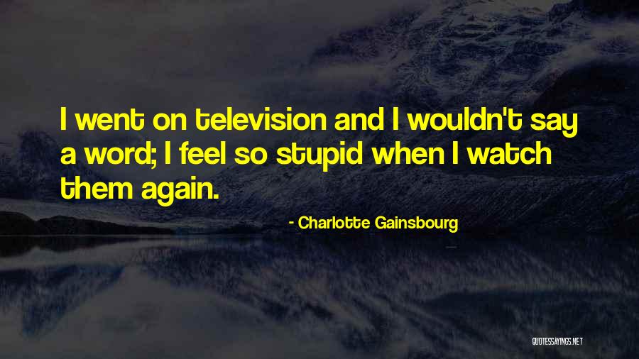 90221 Quotes By Charlotte Gainsbourg 90221 Quotes By Charlotte Gainsbourg