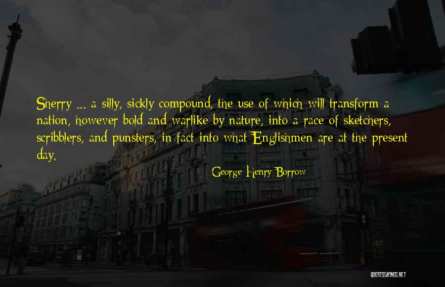 90225 Quotes By George Henry Borrow 90225 Quotes By George Henry Borrow