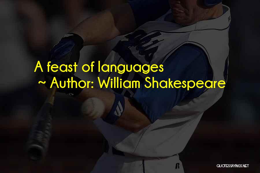 William Shakespeare Quotes: A Feast Of Languages