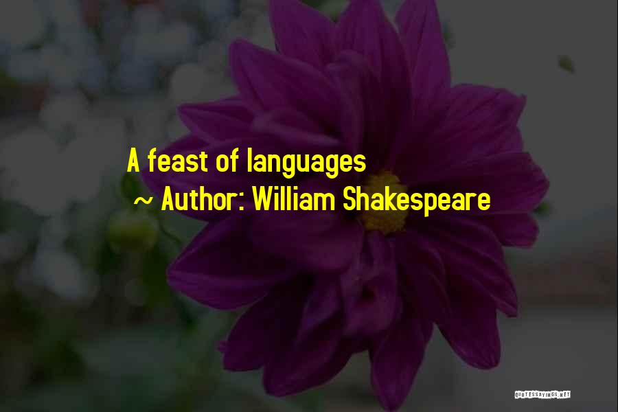 William Shakespeare Quotes: A Feast Of Languages