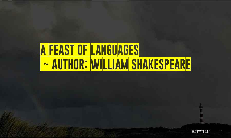 William Shakespeare Quotes: A Feast Of Languages