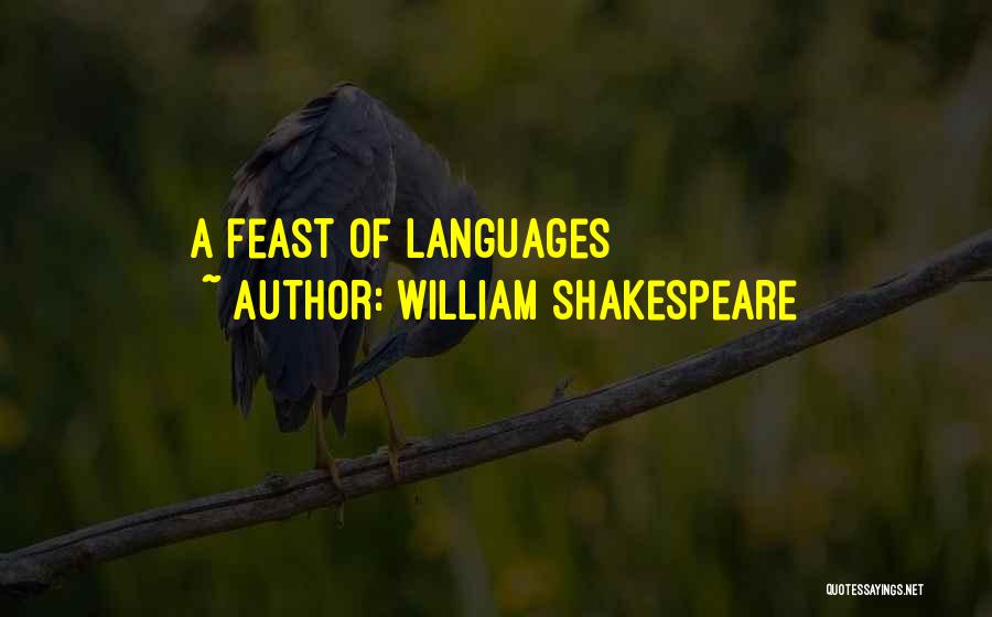 William Shakespeare Quotes: A Feast Of Languages