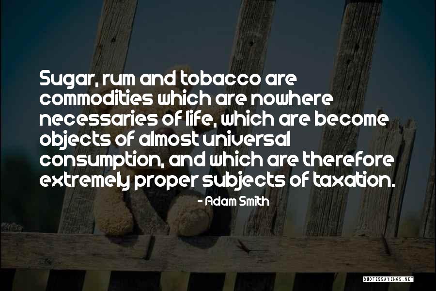 903 Area Quotes By Adam Smith 903 Area Quotes By Adam Smith