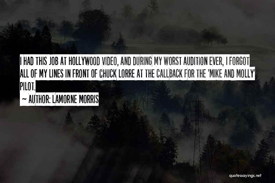Lamorne Morris Quotes: I Had This Job At Hollywood Video, And During My Worst Audition Ever, I Forgot All Of My Lines In