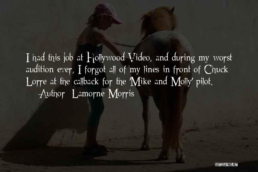 Lamorne Morris Quotes: I Had This Job At Hollywood Video, And During My Worst Audition Ever, I Forgot All Of My Lines In