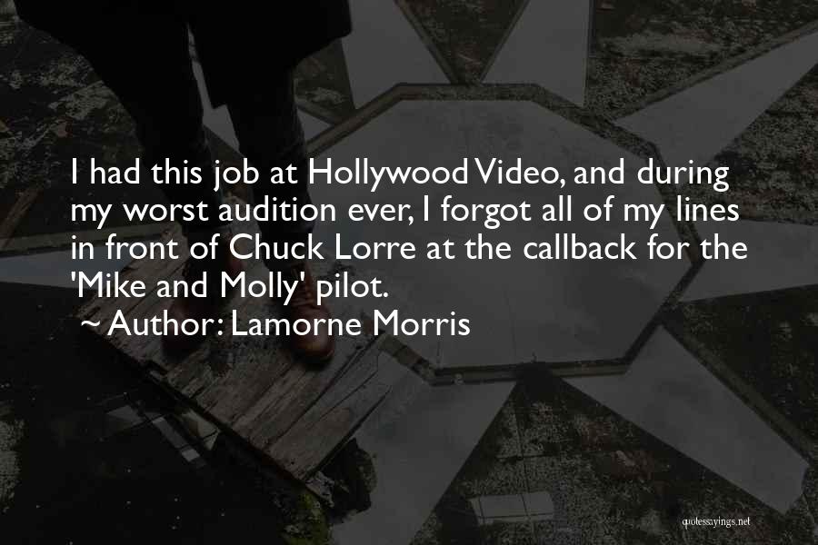 Lamorne Morris Quotes: I Had This Job At Hollywood Video, And During My Worst Audition Ever, I Forgot All Of My Lines In
