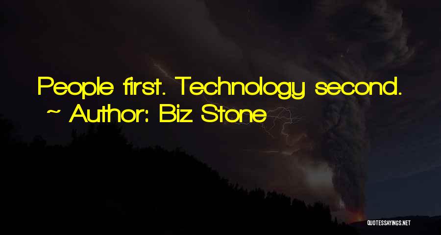 Biz Stone Quotes: People First. Technology Second.
