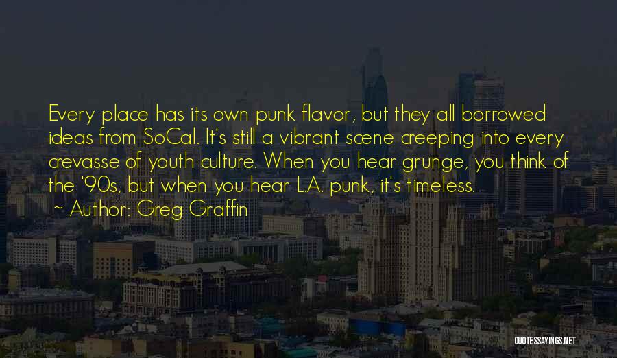 90s Grunge Quotes By Greg Graffin