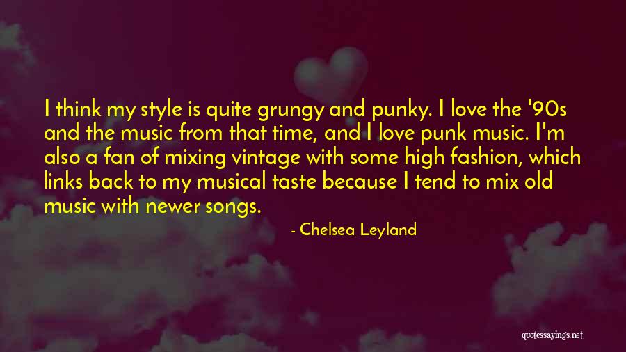 90s Love Quotes By Chelsea Leyland 90s Love Quotes By Chelsea Leyland