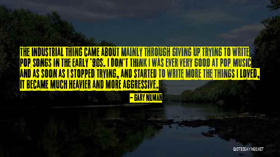 90s Pop Music Quotes By Gary Numan 90s Pop Music Quotes By Gary Numan