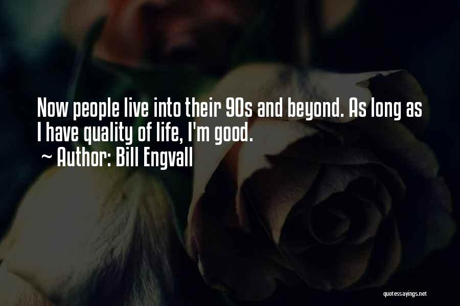 90s Quotes By Bill Engvall