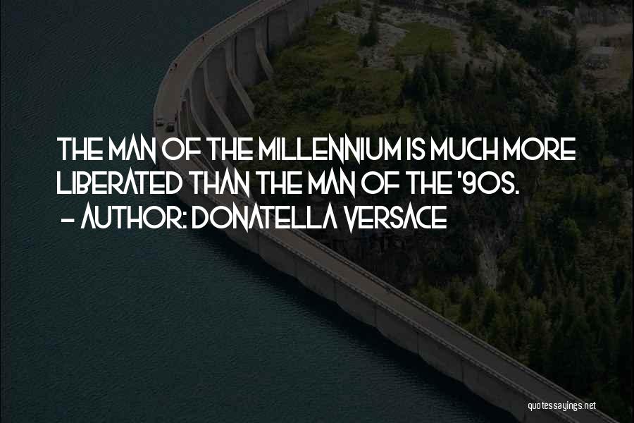 90s Quotes By Donatella Versace