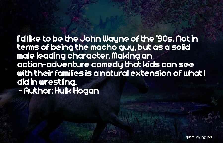 90s Quotes By Hulk Hogan