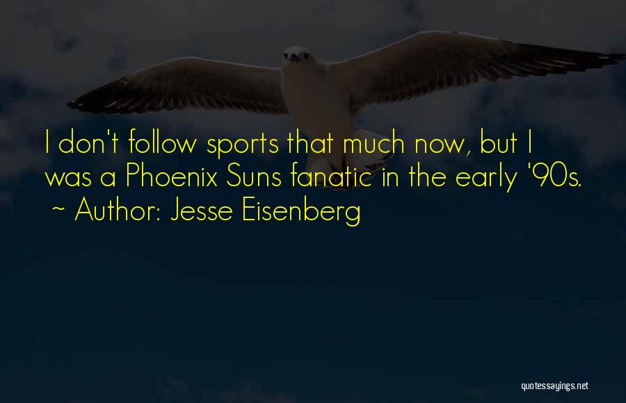 90s Quotes By Jesse Eisenberg