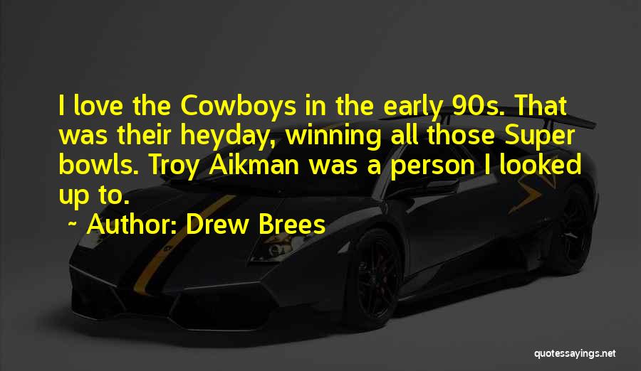 90s R&b Love Quotes By Drew Brees