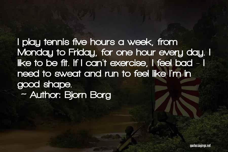 911 Pics Quotes By Bjorn Borg