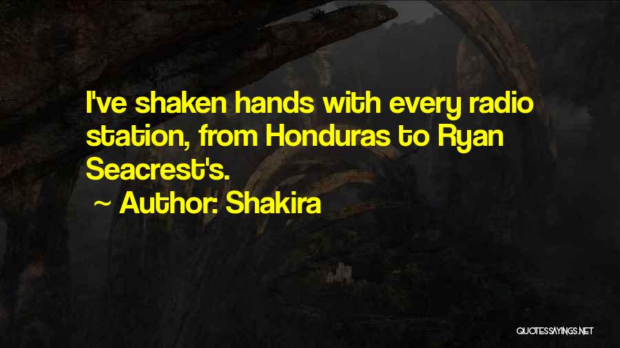 Shakira Quotes: I've Shaken Hands With Every Radio Station, From Honduras To Ryan Seacrest's.