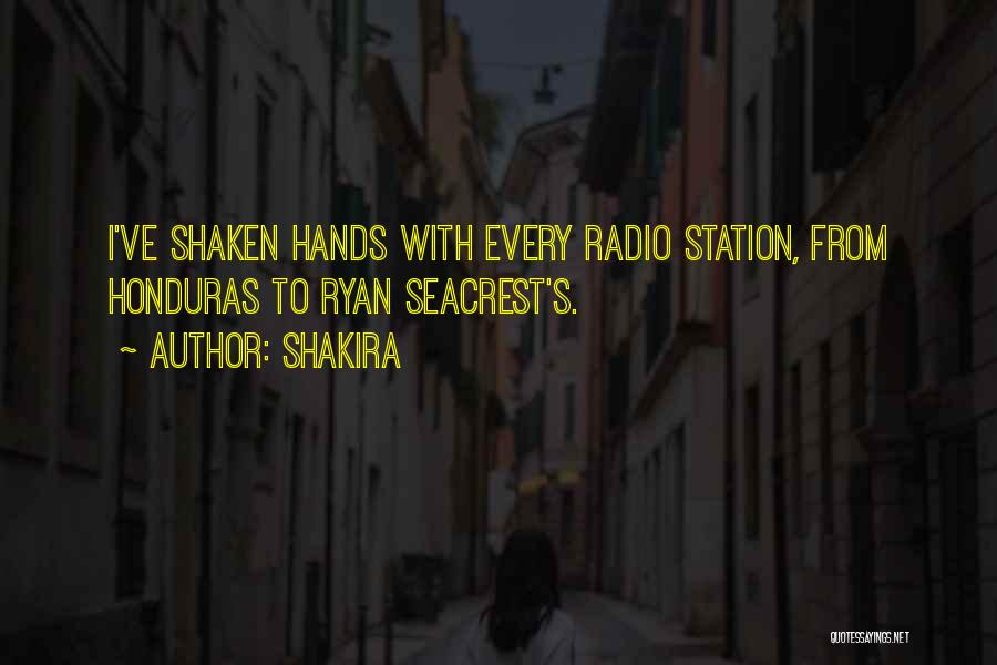 Shakira Quotes: I've Shaken Hands With Every Radio Station, From Honduras To Ryan Seacrest's.