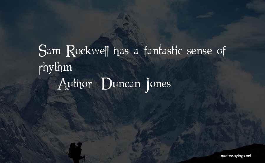 Duncan Jones Quotes: Sam Rockwell Has A Fantastic Sense Of Rhythm
