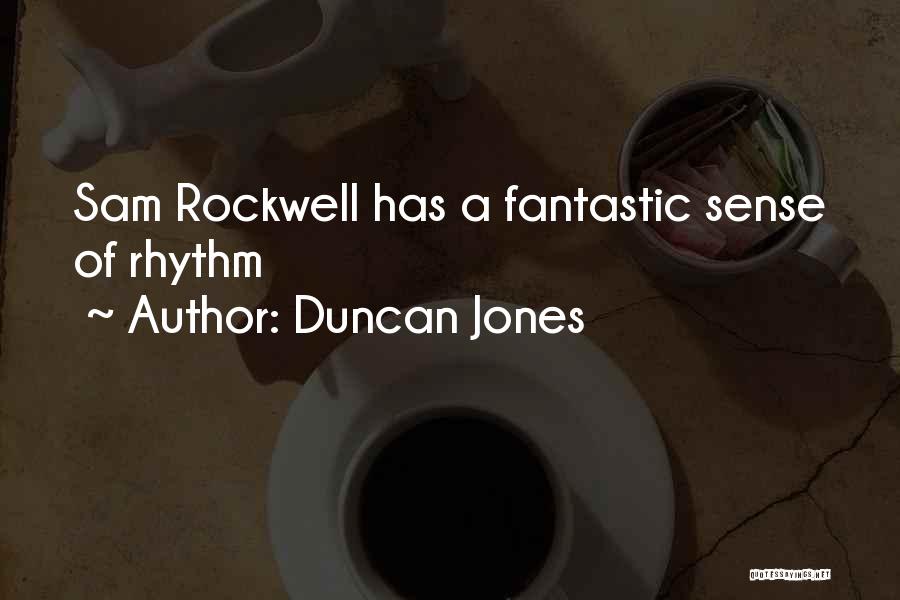 Duncan Jones Quotes: Sam Rockwell Has A Fantastic Sense Of Rhythm
