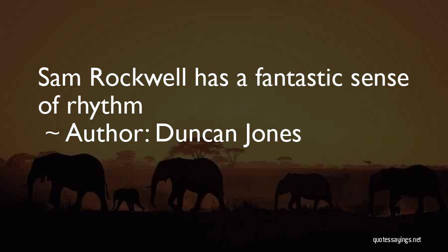 Duncan Jones Quotes: Sam Rockwell Has A Fantastic Sense Of Rhythm