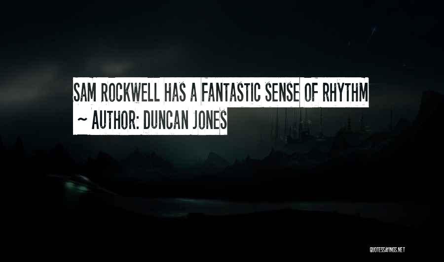 Duncan Jones Quotes: Sam Rockwell Has A Fantastic Sense Of Rhythm