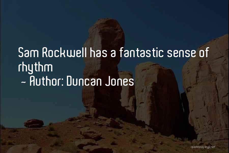 Duncan Jones Quotes: Sam Rockwell Has A Fantastic Sense Of Rhythm