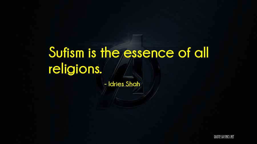916 Riverside Quotes By Idries Shah 916 Riverside Quotes By Idries Shah