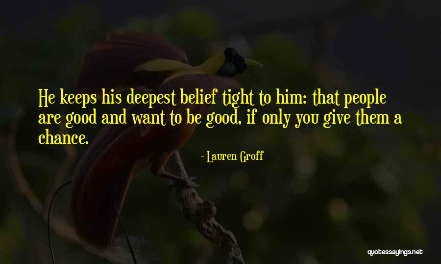 91605 Quotes By Lauren Groff 91605 Quotes By Lauren Groff