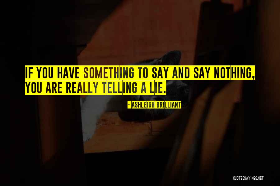 91606 Quotes By Ashleigh Brilliant 91606 Quotes By Ashleigh Brilliant