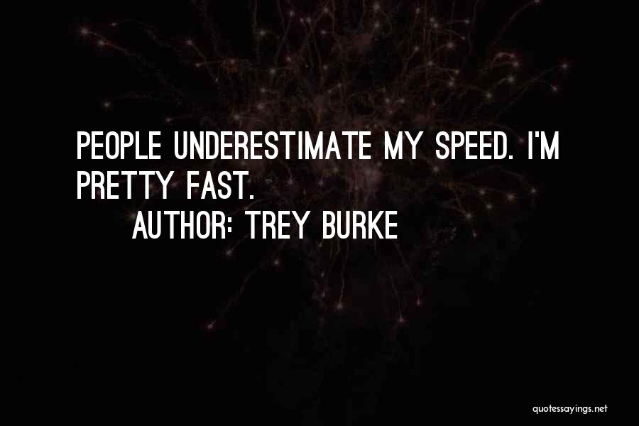 Trey Burke Quotes: People Underestimate My Speed. I'm Pretty Fast.