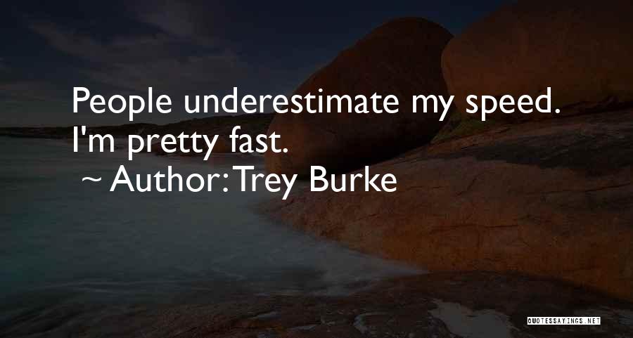 Trey Burke Quotes: People Underestimate My Speed. I'm Pretty Fast.