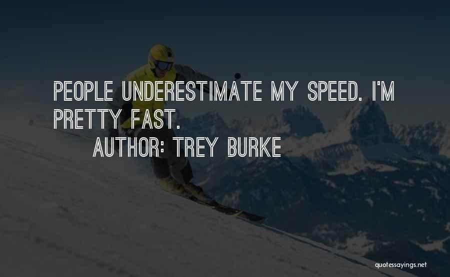 Trey Burke Quotes: People Underestimate My Speed. I'm Pretty Fast.