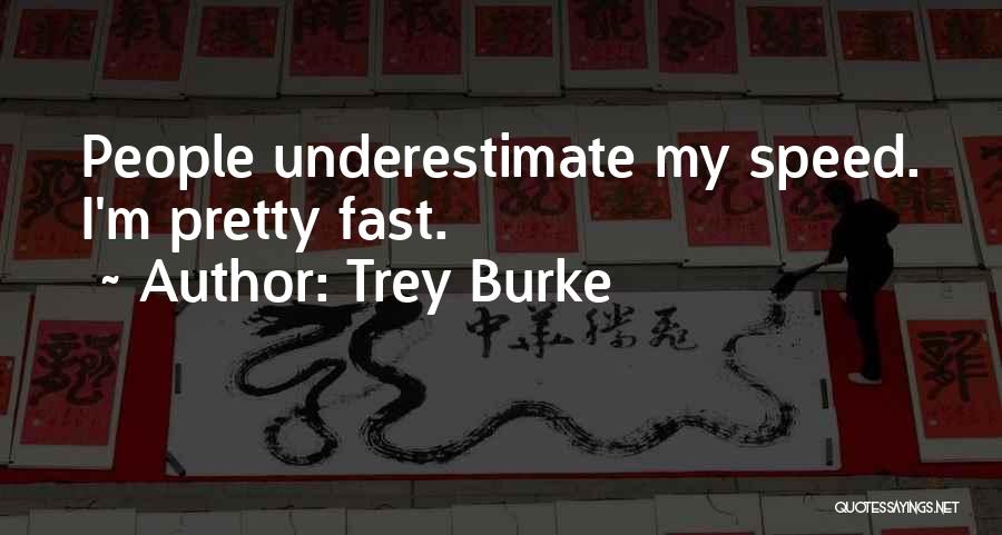 Trey Burke Quotes: People Underestimate My Speed. I'm Pretty Fast.