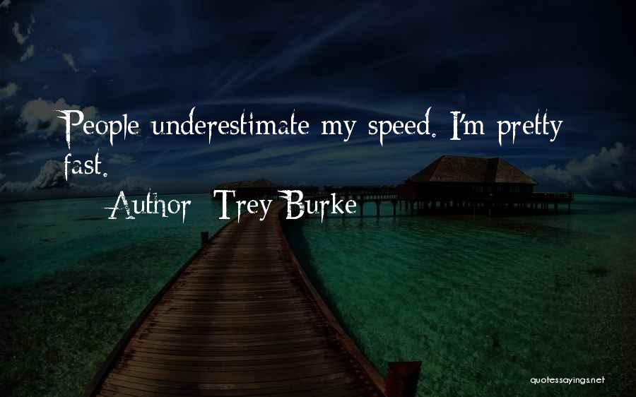 Trey Burke Quotes: People Underestimate My Speed. I'm Pretty Fast.